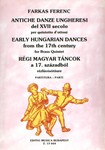 Early Hungarian Dances from the 17th Century for brass quintet
