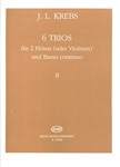 6 Trios fur 2 Floten (oder Violinen) und Basso Continuo Vol.2
