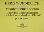 Mixolydische Toccata uber das Weihnachtslied "Gelobet seist du Jesu Christ"