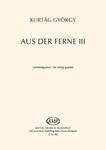 Aus der Ferne III for string quartet