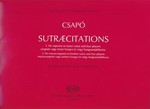 Sutraecitations for soprano or tenor voice/for mezzo-soprano or bariton voice and four players