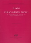 Phrag Mental Friezes for clarinet (and bass clarinet), violin, cello, piano and three woodblocks (one player)