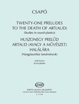 Twenty-one Preludes to the Death of Art(aud) Studies in Sound Plastics for piano