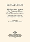 Two Christmas Motets for equal voices