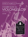 Chamber Music for Violoncellos Vol.8 for 4 violoncellos