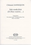 Sok csoda kozt (Si Dieu vouloit) for mixed voices