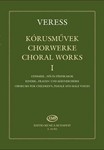 Choral Works I Choruses for Children-s, Female and Male Voices
