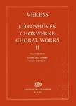 Choral Works II - for mixed choruses