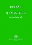 15 Bagatelle per clarinetto solo