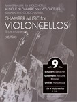 Chamber Music for Violoncellos Vol.9 for 4 violoncellos