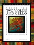 Trios for two violins and cello