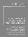 Weihnachtsbaum, Annees de Pelerinage, Troisieme Annee and other works (earlier versions) Liszt, Works for Piano Solo, Supplementary vol. 14