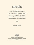 ¦to the 100 years old¦ Hommage a Takacs Jeno 100 (2002) for string orchestra