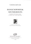 Soundgroups for children's chorus, words by Sandor Weores