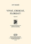 Vivat, crescat, floreat! for Mixed Voices