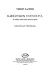 Karpatokon innen es tul Ot erdelyi, bukovinai es moldvai nepdal haromszolamu vegyeskarra