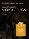 Chamber Music for Violoncellos Vol.15 for 4 Violoncellos