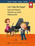 Let's Take the Stage! Easy repertoire pieces for young violinists