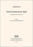 Szent karacsony ejjel (Ó, gyonyoruszep, titokzatos ej!) kanon ad libitum orgonakiserettel