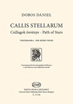 CALLIS STELLARUM (Path of Stars) for mixed voices