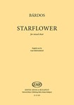 Starflower [Csillagvirag] for mixed choir