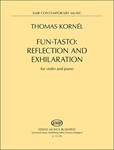 Fun-tasto: Reflection and Exhilaration for violin and piano
