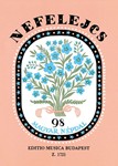 NEFELEJCS 98 Hungarian Folksongs