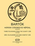 Three Hungarian Folksongs from the County of Csik