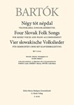 Four Slovak Folk Songs for Mixed Voices and Piano Accompaniment, BB 77 (1916)
