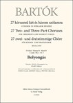 Bolyongas 27 Two- and Three-Part Choruses for Children's and Women's Voices , Volume IV, No. 3 (BB 111a, 1935)
