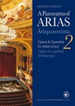 A Panorama of Arias Vol.2. Easy Operatic Arias & Operetta Excerpts for Male Voice