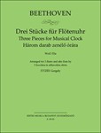 Three Pieces for Musical Clock (WoO 33a) Arranged for 3 flutes and alto flute by Gergely Ittzes