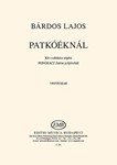 Patkoeknal Two folksongs from Csallokoz