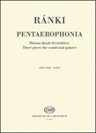 Pentaerophonia Three Pieces for wind quintet