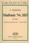 Symphony No. 103 in E flat major "Kettledrum"