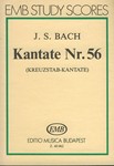 Cantata No. 56 (Kreuzstab)