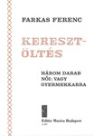 Keresztoltes Harom darab noi- vagy gyermekkarra