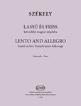 Lento and Allegro based on two Transylvanian folksongs
