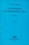 Auferstehung und Himmmelfahrt Jesu Oratorio for soprano, tenor and bass soloists, mixed chorus and orchestra