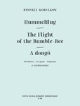 The Flight of the Bumble-Bee From the opera 'The Tale of Tsar Saltan'