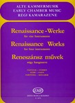 RENAISSANCE WORKS for four instruments ad lib. for winds, strings or mixed ensemble