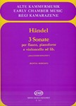 3 sonate per flauto, pianoforte e violoncello ad. lib.