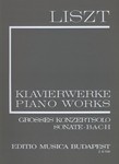 Grosses Konzertsolo, Sonate, B-A-C-H Liszt, Works for Piano Solo, Vol. 5