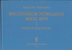 Melodiarium Hungariae Medii Aevi, I. Hymni et sequentiae