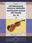 Double Stop Tutor for violin Vol.II. From the beginning to the highest level of instruction