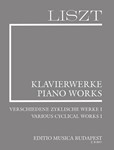 Various Cyclical Works I Liszt, Works for Piano Solo, Vol. 9