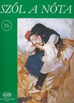 SZÓL A NÓTA Vol.16 Collections of Hungarian Songs
