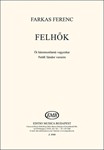 Felhok. Five three-part choruses
