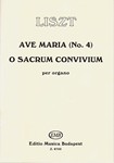 Ave Maria (No. 4) - O sacrum convivium per organo (First edition)