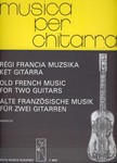 OLD FRENCH MUSIC for two guitars